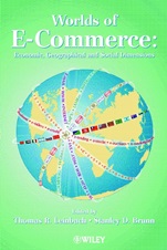 Worlds of E–Commerce: Economic, Geographical and Social Dimensions - ISBN 9780471494553