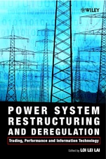 Power System Restructuring and Deregulation: Trading, Performance and Information Technology - ISBN 9780471495000