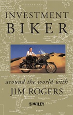 Investment Biker: Around the World with Jim Rogers - ISBN 9780471495529