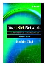 The GSM Network: GPRS Evolution: One Step Towards UMTS - ISBN 9780471498162