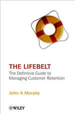 The Lifebelt: The Definitive Guide to Managing Customer Retention - ISBN 9780471498186