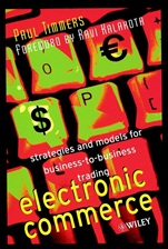 Electronic Commerce: Strategies and Models for Business–to–Business Trading - ISBN 9780471498407