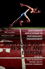 Brain and Body in Sport and Exercise: Biofeedback Applications in Performance Enhancement - ISBN 9780471499077