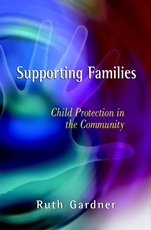 Supporting Families: Child Protection in the Community - ISBN 9780471499701