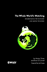 The Whole Worlds Watching: Decarbonizing the Economy and Saving the World - ISBN 9780471499817