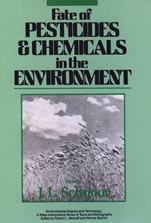 Fate of Pesticides and Chemicals in the Environment - ISBN 9780471502326