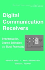 Digital Communication Receivers, Volume 2: Synchronization, Channel Estimation, and Signal Processing - ISBN 9780471502753