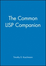 The Common LISP Companion - ISBN 9780471503088
