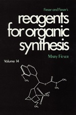 Fieser and Fiesers Reagents for Organic Synthesis, Volume 14 - ISBN 9780471504009