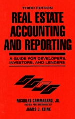 Real Estate Accounting and Reporting: A Guide for Developers, Investors, and Lenders - ISBN 9780471510697