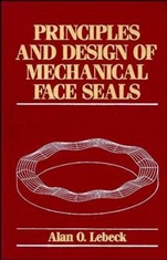 Principles and Design of Mechanical Face Seals - ISBN 9780471515333