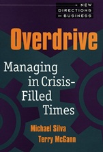 Overdrive: Managing in Crisis–Filled Times - ISBN 9780471515494