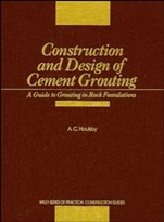 Construction and Design of Cement Grouting: A Guide to Grouting in Rock Foundations - ISBN 9780471516293