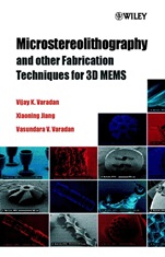 Microstereolithography and other Fabrication Techniques for 3D MEMS - ISBN 9780471521853