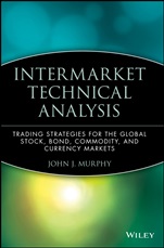 Intermarket Technical Analysis: Trading Strategies for the Global Stock, Bond, Commodity, and Currency Markets - ISBN 9780471524335