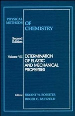 Physical Methods of Chemistry: Determination of Elastic and Mechanical Properties - ISBN 9780471534389