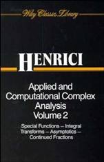 Applied and Computational Complex Analysis, Volume 2: Special Functions, Integral Transforms, Asymptotics, Continued Fractions - ISBN 9780471542896