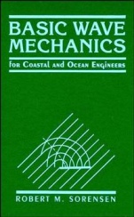 Basic Wave Mechanics: For Coastal and Ocean Engineers - ISBN 9780471551652