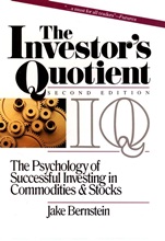 The Investors Quotient: The Psychology of Successful Investing in Commodities & Stocks - ISBN 9780471558767
