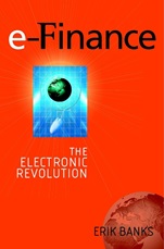 e–Finance: The Electronic Revolution - ISBN 9780471560265