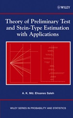 Theory of Preliminary Test and Stein–Type Estimation with Applications - ISBN 9780471563754