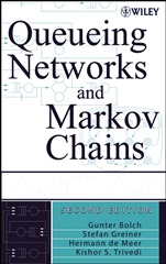 Queueing Networks and Markov Chains: Modeling and Performance Evaluation with Computer Science Applications - ISBN 9780471565253
