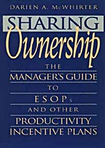 Sharing Ownership: The Managers Guide to ESOPs and Other Productivity Incentive Plans - ISBN 9780471577331
