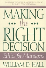 Making the Right Decision: Ethics for Managers - ISBN 9780471586333