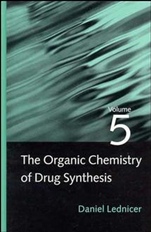 The Organic Chemistry of Drug Synthesis - ISBN 9780471589594