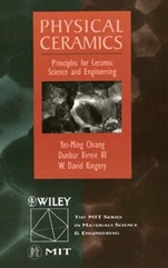 Physical Ceramics: Principles for Ceramic Science and Engineering - ISBN 9780471598732