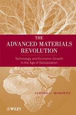 The Advanced Materials Revolution: Technology and Economic Growth in the Age of Globalization - ISBN 9780471615262