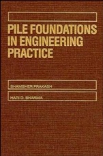 Pile Foundations in Engineering Practice - ISBN 9780471616535