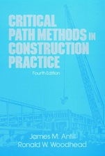 Critical Path Methods in Construction Practice - ISBN 9780471620570