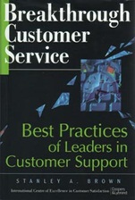 Breakthrough Customer Service: Best Practices of Leaders in Customer Support - ISBN 9780471642329