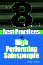 The 8 Best Practices of High–Performing Salespeople - ISBN 9780471645283