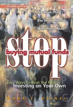 Stop Buying Mutual Funds: Easy Ways to Beat the Pros Investing On Your Own - ISBN 9780471646136