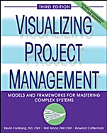 Visualizing Project Management: Models and Frameworks for Mastering Complex Systems - ISBN 9780471648482