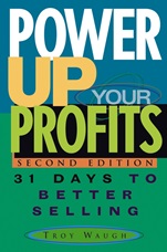 Power Up Your Profits: 31 Days to Better Selling - ISBN 9780471651499