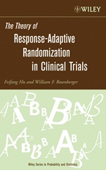 The Theory of Response–Adaptive Randomization in Clinical Trials - ISBN 9780471653967