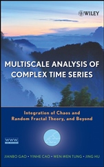 Multiscale Analysis of Complex Time Series: Integration of Chaos and Random Fractal Theory, and Beyond - ISBN 9780471654704