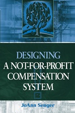 Designing a Not–for–Profit Compensation System - ISBN 9780471657767