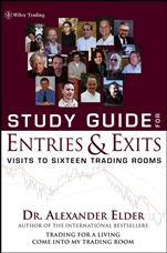 Study Guide for Entries and Exits: Visits to 16 Trading Rooms - ISBN 9780471659822