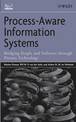 Process–Aware Information Systems: Bridging People and Software Through Process Technology - ISBN 9780471663065