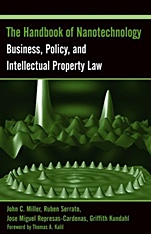 The Handbook of Nanotechnology: Business, Policy, and Intellectual Property Law - ISBN 9780471666950