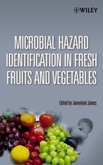 Microbial Hazard Identification in Fresh Fruits and Vegetables - ISBN 9780471670766