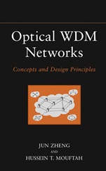 Optical WDM Networks: Concepts and Design Principles - ISBN 9780471671701