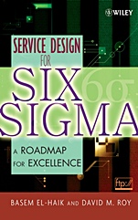 Service Design for Six Sigma: A Roadmap for Excellence - ISBN 9780471682912