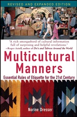 Multicultural Manners: Essential Rules of Etiquette for the 21st Century - ISBN 9780471684282