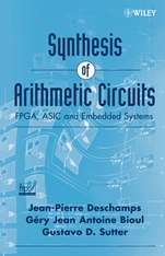Synthesis of Arithmetic Circuits: FPGA, ASIC and Embedded Systems - ISBN 9780471687832