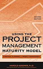Using the Project Management Maturity Model: Strategic Planning for Project Management - ISBN 9780471691617